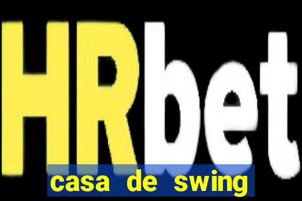 casa de swing porto seguro